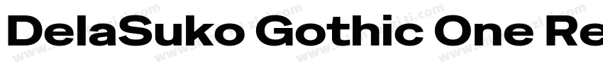 DelaSuko Gothic One Regular字体转换